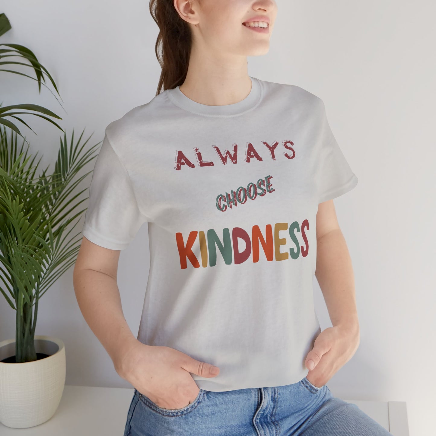 Choose Kindness Tee, motivational apparel, uplifting wear