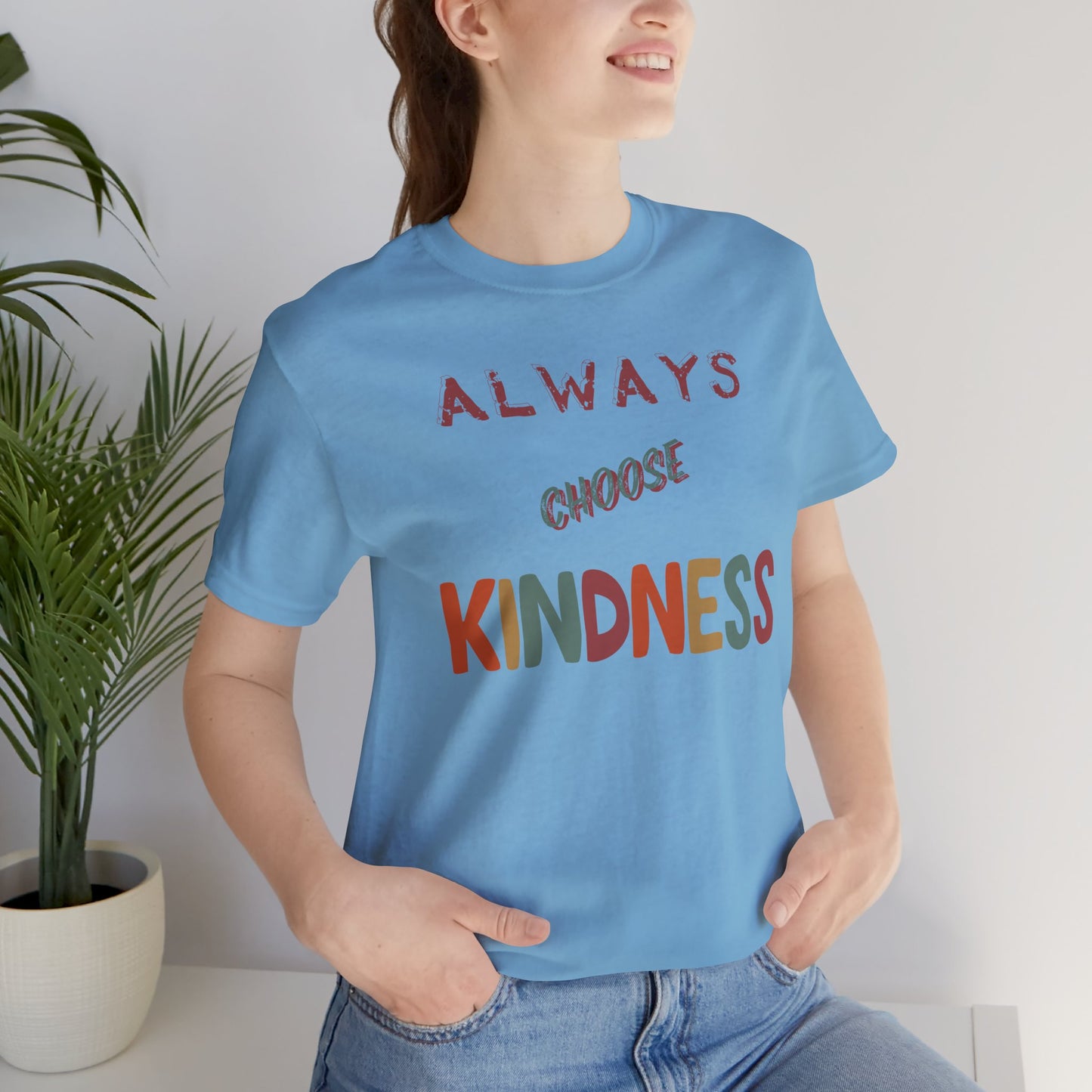 Choose Kindness Tee, motivational apparel, uplifting wear