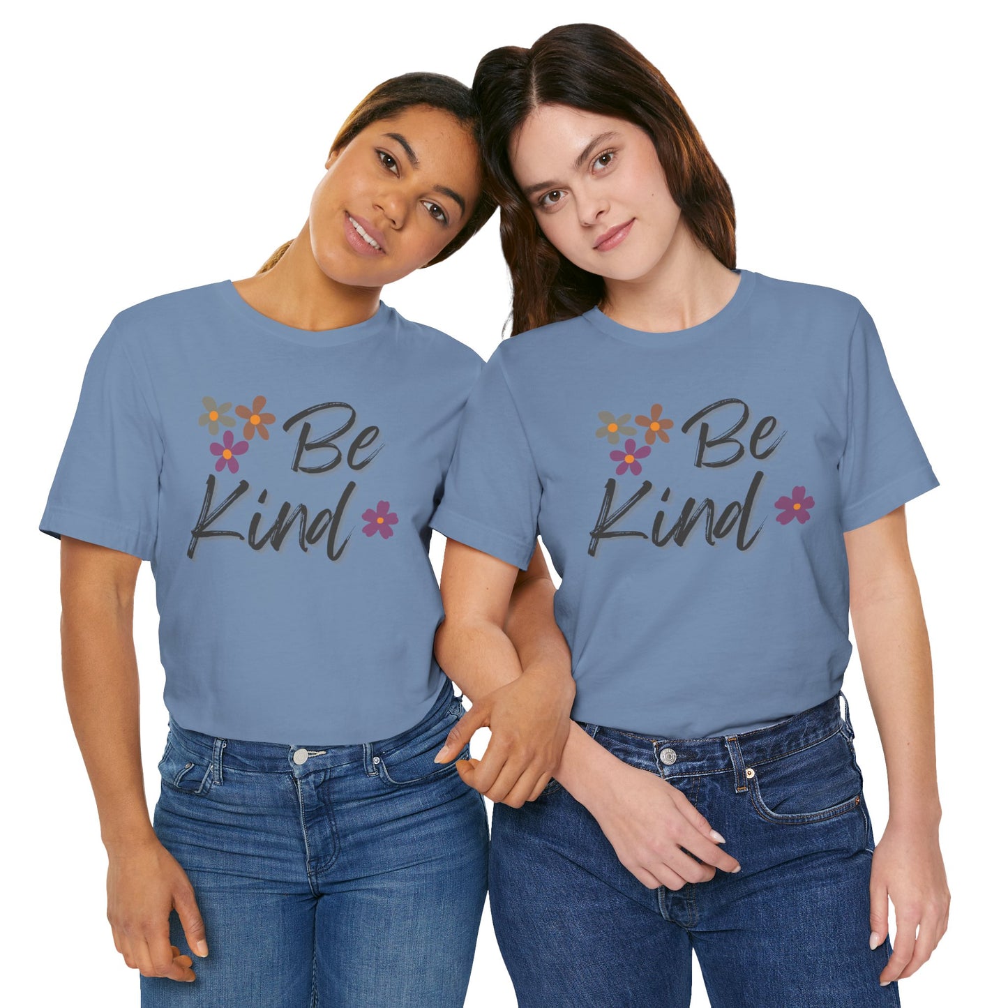 Be Kind Floral Tee - Positive Vibes Shirt, Everyday Wear, Gift for Friends, Motivational Tee, Casual Style