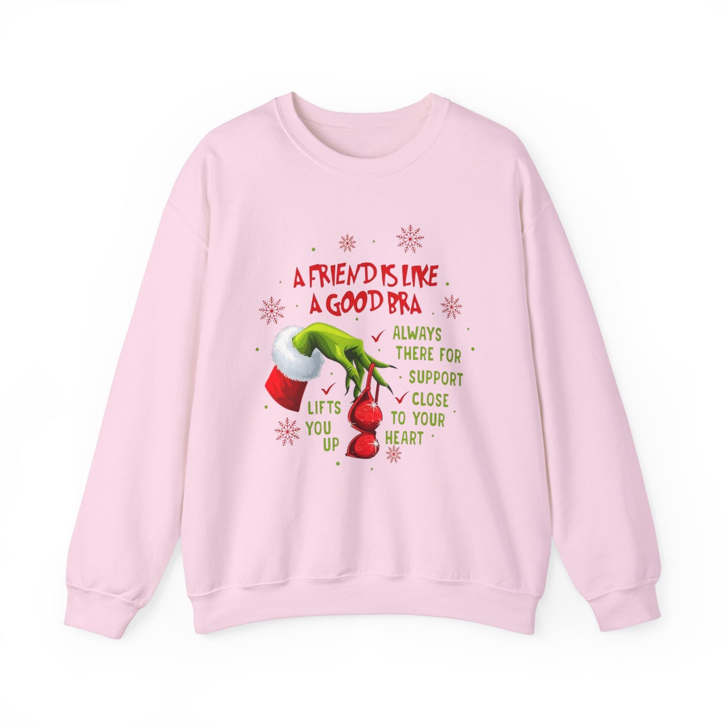 Funny Grinch Friendship Sweatshirt | A Friend Is Like A Good Bra, holiday spirit top