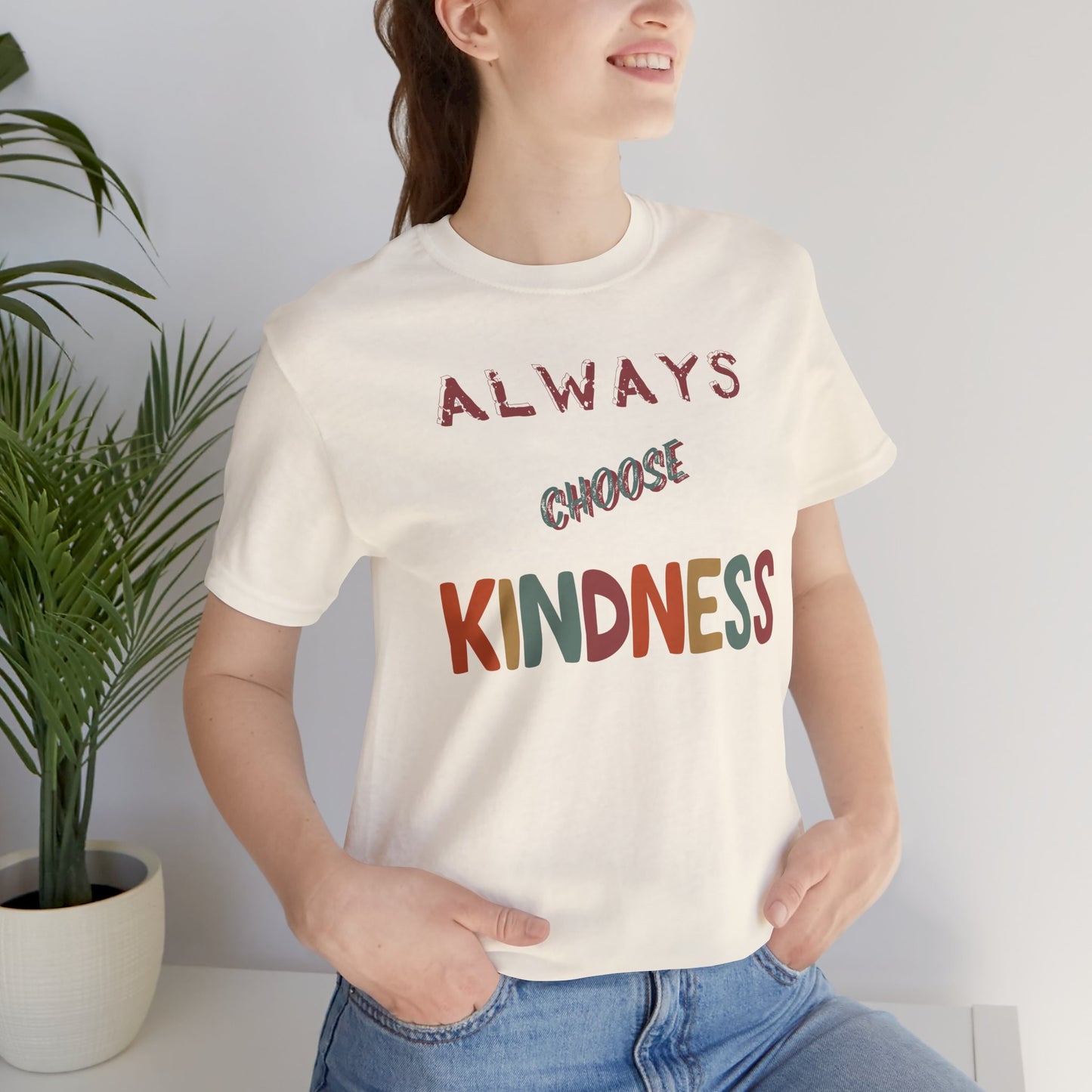 Choose Kindness Tee, motivational apparel, uplifting wear