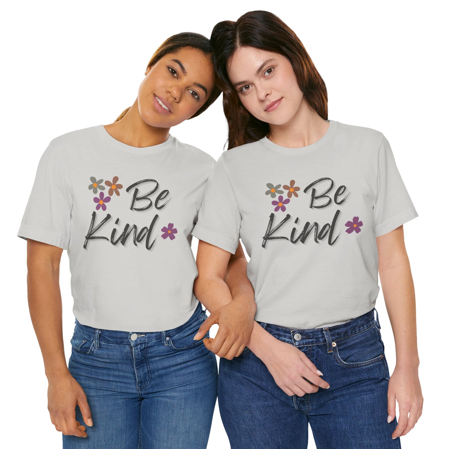 Be Kind Floral Tee - Positive Vibes Shirt, Everyday Wear, Gift for Friends, Motivational Tee, Casual Style