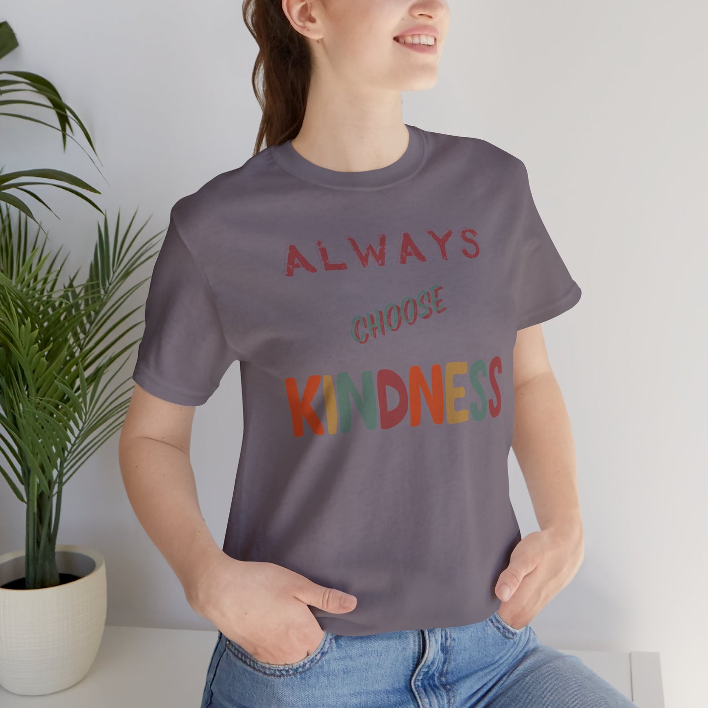 Choose Kindness Tee, motivational apparel, uplifting wear