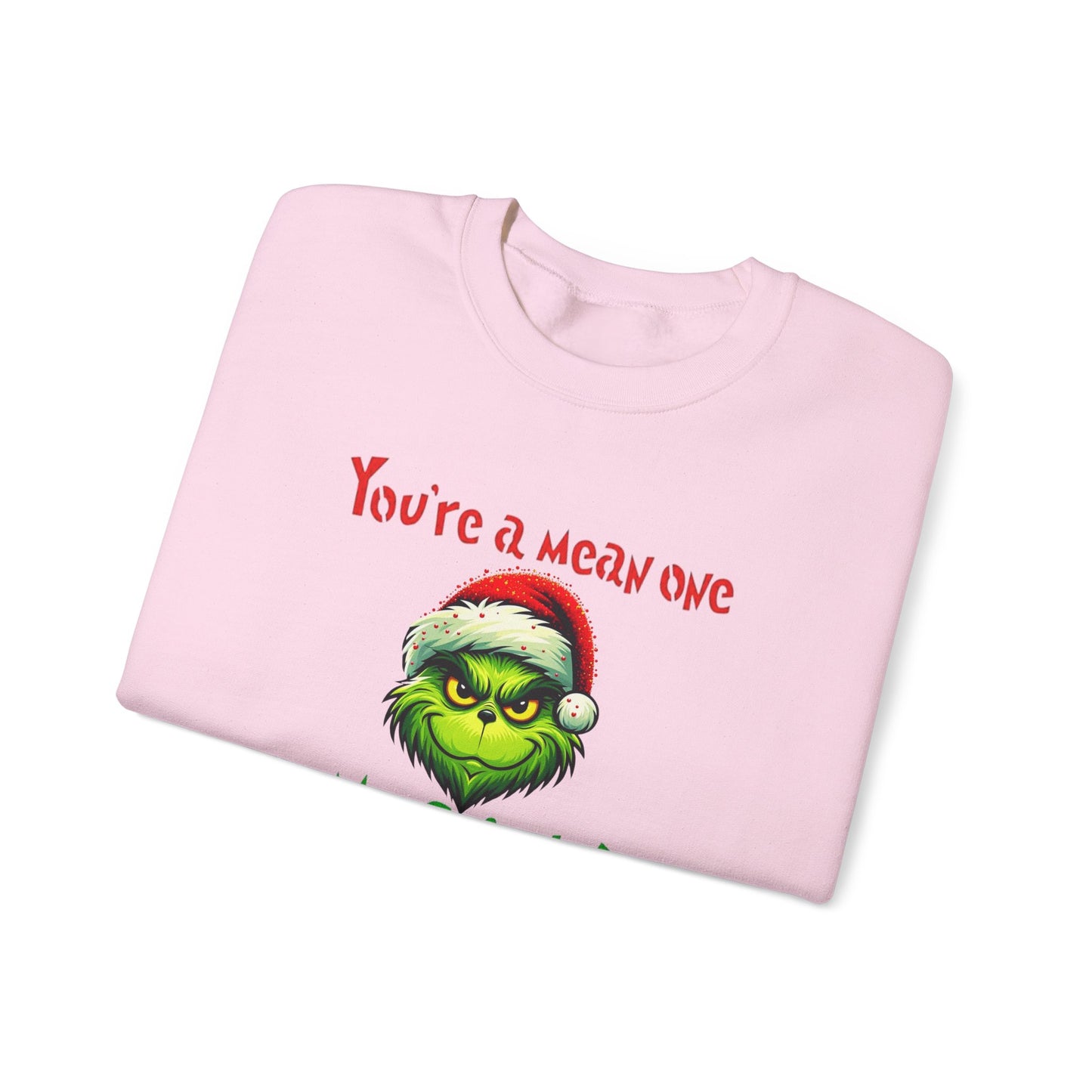 Grinch "You're a Mean One" Unisex Crewneck Sweatshirt, Christmas spirit wear, Holiday season top