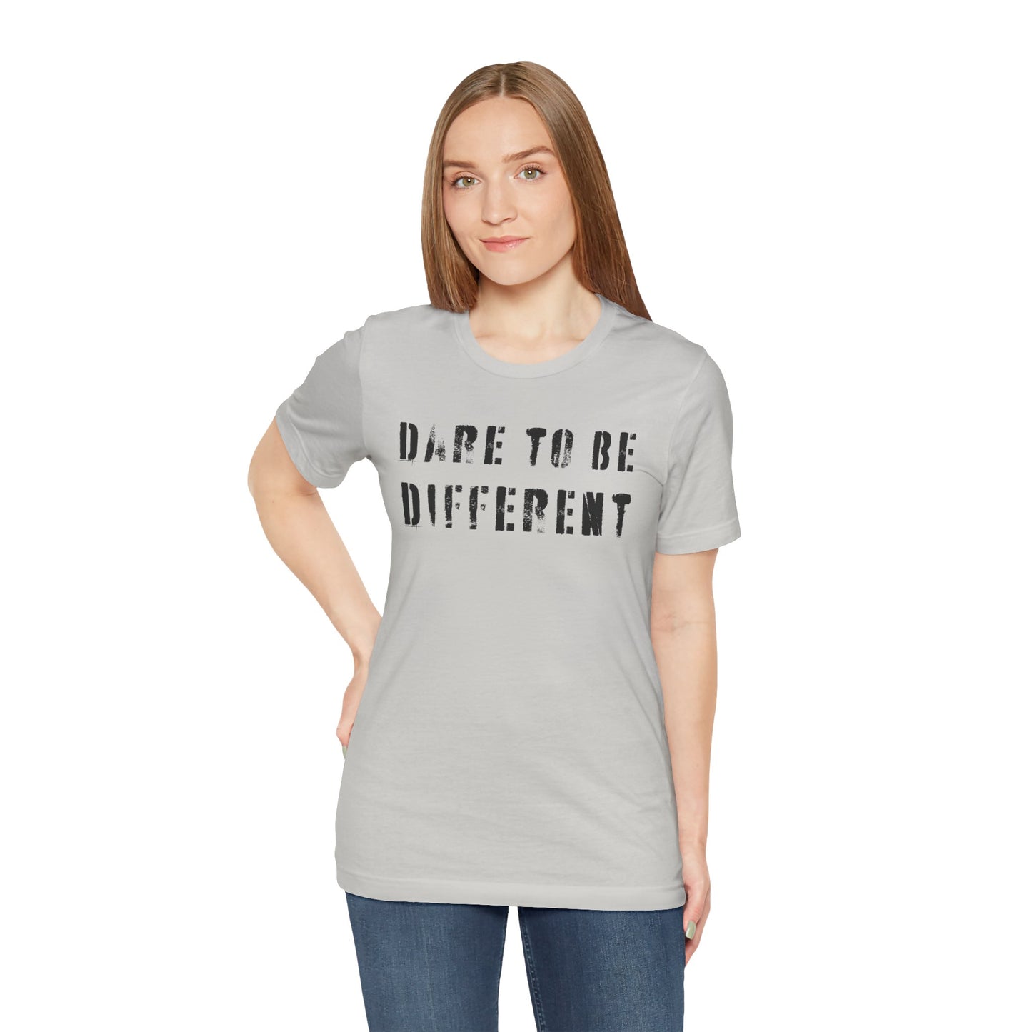 Dare to Be Different Unisex Tee, Stylish T-Shirt, Inspirational Shirt, Motivational Apparel, Unique Gift Idea